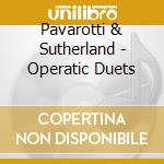 Pavarotti & Sutherland - Operatic Duets cd