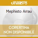 Mephisto Arrau cd