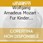 Wolfgang Amadeus Mozart - Fur Kinder Erzahlt Von Karlheinz Bohm