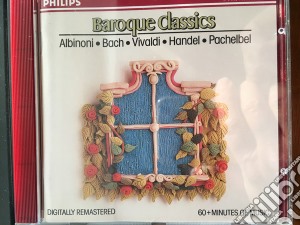Baroque Classics: Albinoni, Bach, Vivaldi, Handel, Pachelbel cd musicale di Tomaso Albinoni