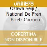 Ozawa Seiji / National De Fran - Bizet: Carmen cd