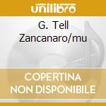 G. Tell Zancanaro/mu cd