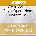 Davis Colin / Royal Opera Hous - Mozart: La Clemenza Di Tito cd