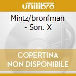 Mintz/bronfman - Son. X cd