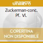 Zuckerman-conc. Pf. Vl. cd