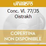 Conc. Vl. 77/35 Oistrakh cd