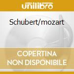 Schubert/mozart cd