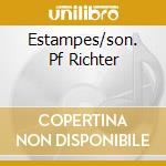 Estampes/son. Pf Richter cd