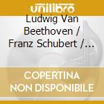 Ludwig Van Beethoven / Franz Schubert / Schuman - Traeumerei cd musicale di Beethoven / Schubert / Schuman