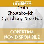 Dmitri Shostakovich - Symphony No.6 & 12 cd