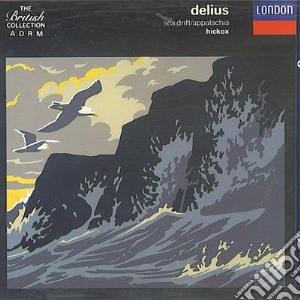 Delius Frederick - Sea Drift Rtii/3 (1903 4) cd musicale di Delius Frederick