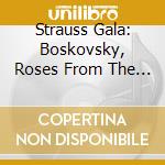 Strauss Gala: Boskovsky, Roses From The South cd