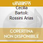 Cecilia Bartoli: Rossini Arias cd musicale di Giuseppe Patane