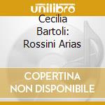 Cecilia Bartoli: Rossini Arias cd