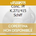 Conc. Pf K.271/415 Schiff cd