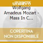 Wolfgang Amadeus Mozart - Mass In C Minor cd