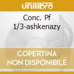 Conc. Pf 1/3-ashkenazy cd