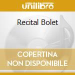 Recital Bolet cd musicale di LISZT