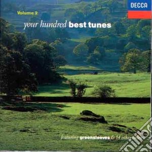 Your Hundred Best Tunes Vol. 2 cd musicale