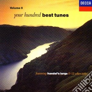Your 100 Best Tunes Vol. 5 cd musicale