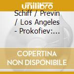 Schiff / Previn / Los Angeles - Prokofiev: Symp. / Cto / Symp. cd musicale di Schiff / Previn / Los Angeles
