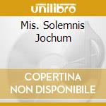 Mis. Solemnis Jochum cd musicale di BEETHOVEN