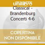 Classical - Brandenburg Concerti 4-6 cd