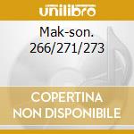 Mak-son. 266/271/273 cd