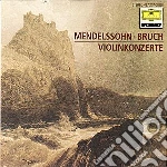 Felix Mendelssohn / Max Bruch - Violinkonzerte cd