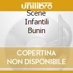 Scene Infantili Bunin cd
