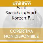 Saint Saens/lalo/bruch - Konzert F Violoncello cd