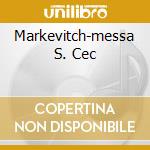 Markevitch-messa S. Cec cd