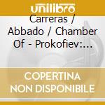 Carreras / Abbado / Chamber Of - Prokofiev: Peter And The Wolf cd
