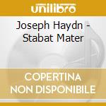 Joseph Haydn - Stabat Mater cd musicale di Trevor Pinnock