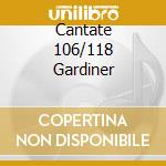 Cantate 106/118 Gardiner cd
