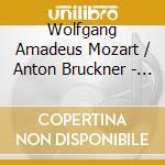 Wolfgang Amadeus Mozart / Anton Bruckner - Kroenungsmesse / Te Deum cd musicale di Karajan
