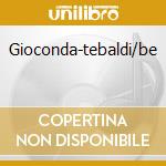 Gioconda-tebaldi/be cd