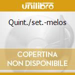 Quint./set.-melos cd musicale di HUMMEL/WEBER