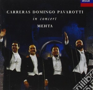 Carreras / Domingo / Pavarotti: In Concert cd musicale di PAVAROTTI/CARRERAS/DOMINGO