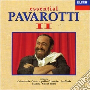 Luciano Pavarotti - Essential Pavarotti II cd musicale di Luciano Pavarotti