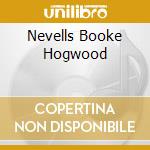Nevells Booke Hogwood cd