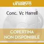 Conc. Vc Harrell cd