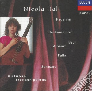 Nicola Hall: Virtuoso Guitar Transcriptions cd musicale di ARTISTI VARI