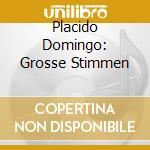 Placido Domingo: Grosse Stimmen cd musicale di Domingo:Carmen