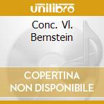 Conc. Vl. Bernstein cd musicale di BRAHMS