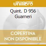 Quint. D 956 Guarneri cd musicale di SCHUBERT