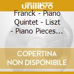 Franck - Piano Quintet - Liszt - Piano Pieces - Richter - Borodin Quartel cd