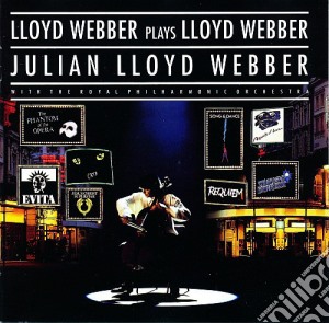 Julian Lloyd Webber: Plays Andrew Lloyd Webber cd musicale di Julian Lloyd