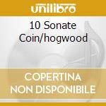 10 Sonate Coin/hogwood cd musicale di PURCELL