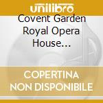 Covent Garden Royal Opera House Orchestra - Pavarotti - King Of The High Cs cd musicale di Covent Garden Royal Opera House Orchestra